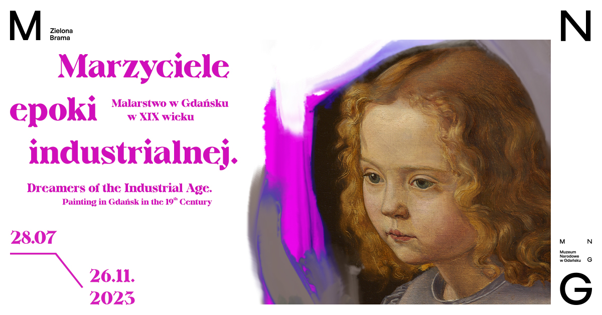 Marzyciele epoki industrialnej. Malarstwo w Gdańsku w XIX wieku